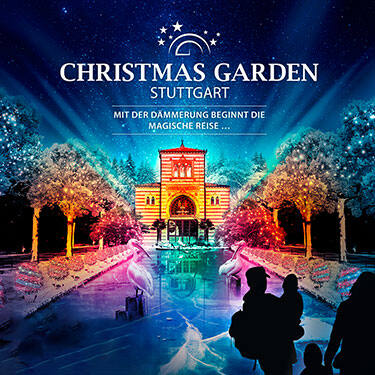 Christmas Garden Stuttgart myticket.de
